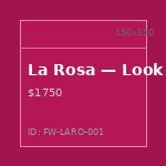 La Rosa — Look 1