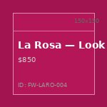 La Rosa — Look 4
