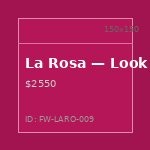 La Rosa — Look 9
